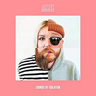 LOTTERY WINNERS - Sounds Of Isolation