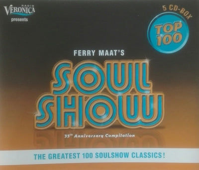 VARIOUS - Ferry Maat's Soulshow Top 100 (35th Anniversary Compilation)
