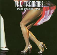 THE TRAMMPS - Disco Champs... Plus