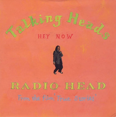 TALKING HEADS - Radio Head / Hey Now