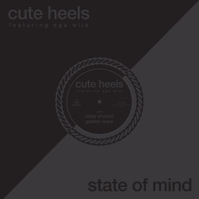 CUTE HEELS - State Of Mind