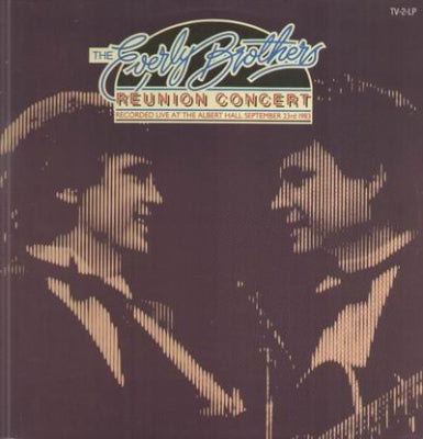 THE EVERLY BROTHERS - Reunion Concert