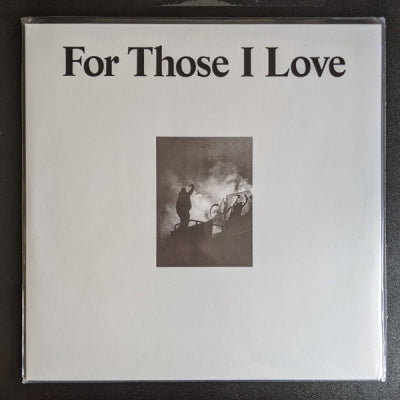 FOR THOSE I LOVE - For Those I Love