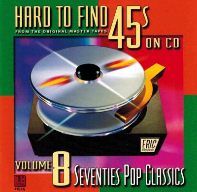VARIOUS - Hard To Find 45s On CD, Vol. 8: Seventies Pop Classics