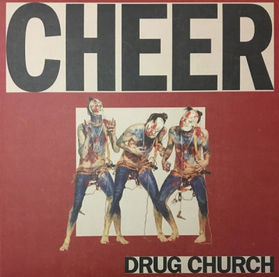 DRUG CHURCH - Cheer