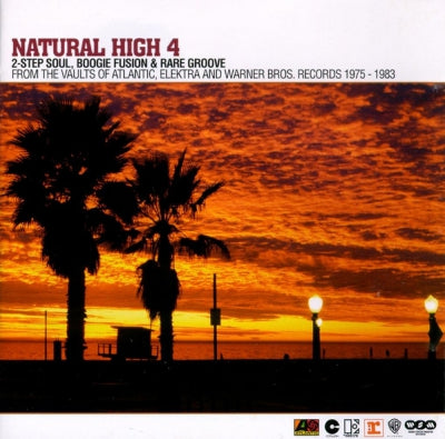 VARIOUS - Natural High 4 (2-Step Soul, Boogie Fusion & Rare Groove From The Vaults Of Atlantic, Elektra, And W