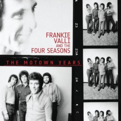 FRANKIE VALLI AND THE FOUR SEASONS - The Motown Years