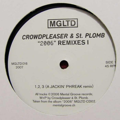 CROWDPLEASER & ST. PLOMB - "2006" Remixes I