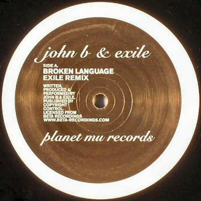 JOHN B & EXILE - Broken Language (Exile Remix) / The Forever Endeavour