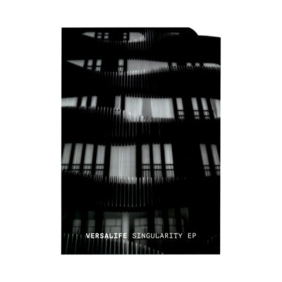VERSALIFE - Singularity EP