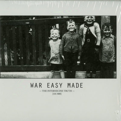 WAR MADE EASY - The Internecine Truth [101 808]