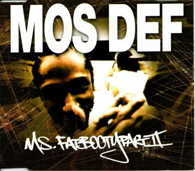 MOS DEF - Ms. Fat Booty (Part II) Featuring Ghostface Killah