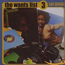 VARIOUS - The Wants List 3 (17 Classic, In Demand And Soulful Rare Grooves)