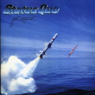 STATUS QUO - Just Supposin'...