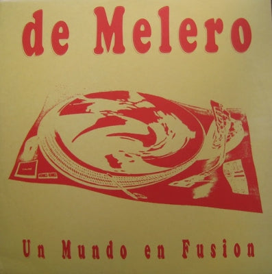 DE MELERO - Un Mundo En Fusión