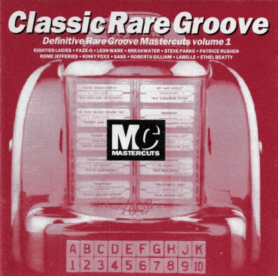 VARIOUS - Classic Rare Groove Mastercuts Volume 1