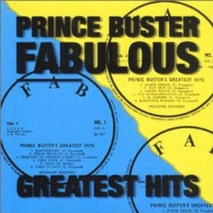PRINCE BUSTER - Fabulous Greatest Hits