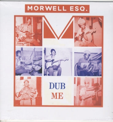 MORWELLS ESQ. - Dub Me