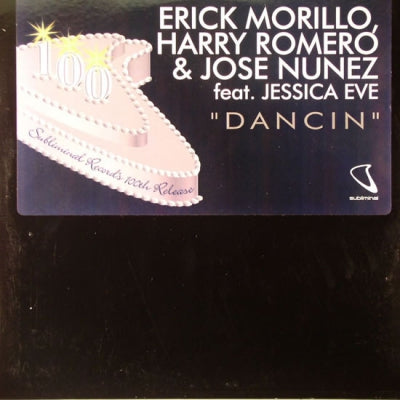 ERICK MORILLO, HARRY ROMERO & JOSE NUNEZ FEAT. JESSICA EVE - Dancin