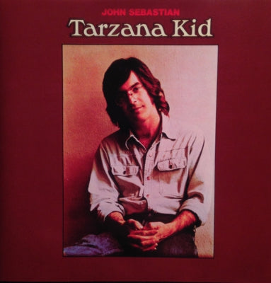 JOHN SEBASTIAN - Tarzana Kid