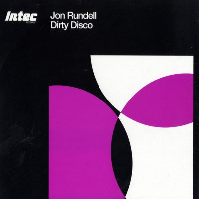 JON RUNDELL - Dirty Disco / Acid Hooker / Olskool