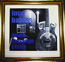 THE INCA BABIES - Death Message Blues