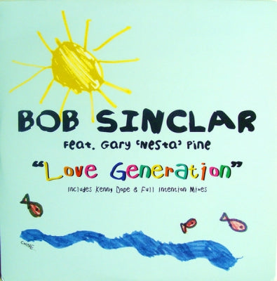 BOB SINCLAR FEAT.GARY PINE - Love Generation