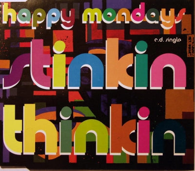 HAPPY MONDAYS - Stinkin Thinkin