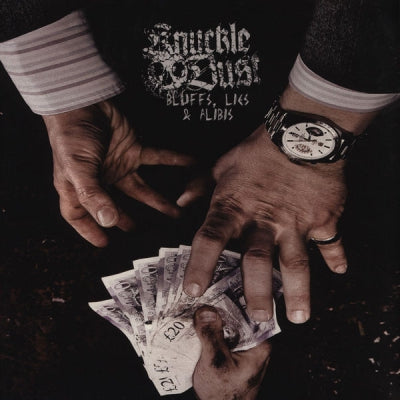 KNUCKLEDUST - Bluffs, Lies & Alibies