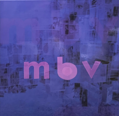 MY BLOODY VALENTINE - M B V