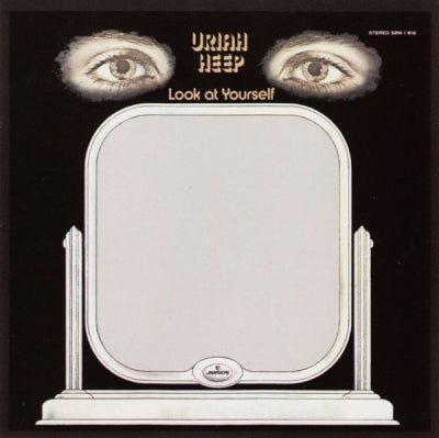 URIAH HEEP - Look At Yourself