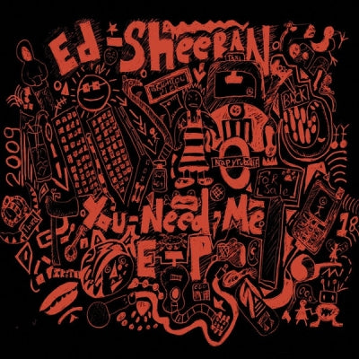 ED SHEERAN - You Need Me EP