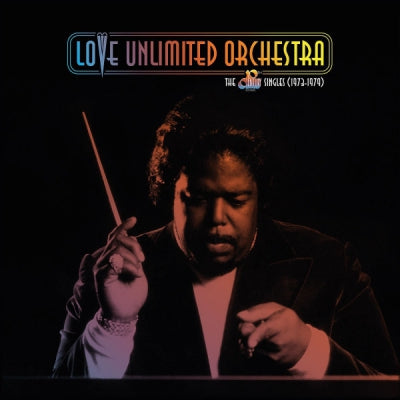LOVE UNLIMITED ORCHESTRA - The 20th Century Records Singles (1973-1979)