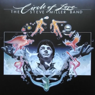 THE STEVE MILLER BAND - Circle Of Love