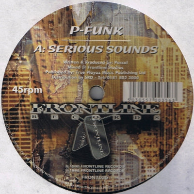 P-FUNK - Serious Sounds / Seductive Thoughts