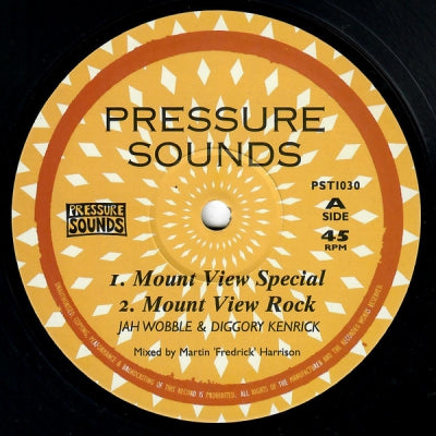 JAH WOBBLE & DIGGORY KENRICK / RUSS D - Mount View Special / Mount View Breakdown