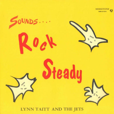 LYNN TAITT AND THE JETS - Sounds.... Rock Steady