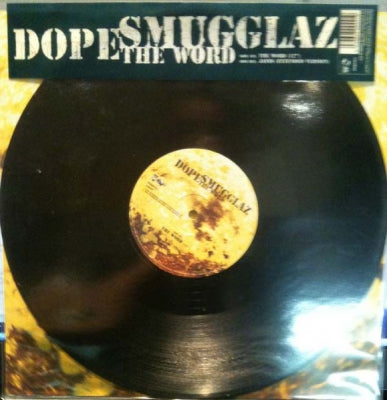 DOPE SMUGGLAZ - The Word / Janis