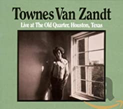 TOWNES VAN ZANDT - Live At The Old Quarter, Houston, Texas