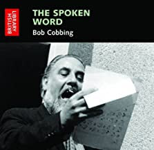 BOB COBBING - The Spoken Word: Early Recordings 1965-1973