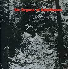 SIX ORGANS OF ADMITTANCE - Six Organs Of Admittance