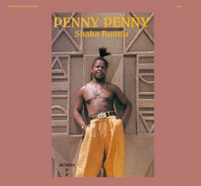 PENNY PENNY - Shaka Bundu
