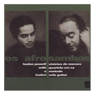 BADEN POWELL, VINICIUS DE MORAES - Os Afro Sambas / A Vontade