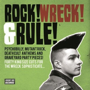 VARIOUS - Rock! Wreck! & Rule!