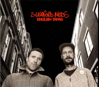 SLEAFORD MODS - English Tapas