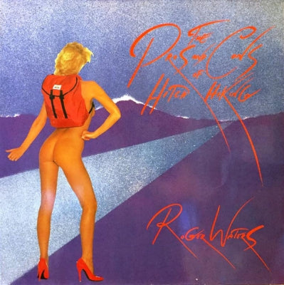 ROGER WATERS - The Pros And Cons Of Hitch Hiking