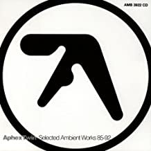 APHEX TWIN - Selected Ambient Works 85-92