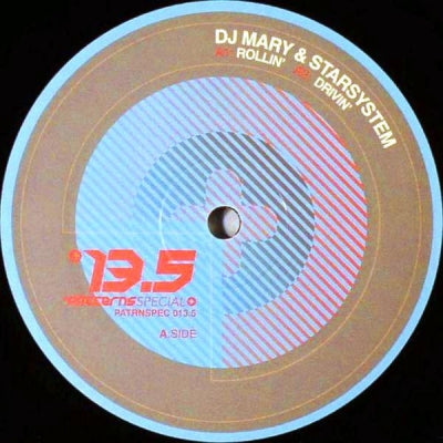 DJ MARY & STARSYSTEM - Rollin' And Feelin' EP