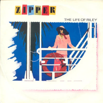 ZIPPER - The Life Of Riley