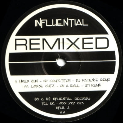 HIRED GUN / LOOSE CUTZ - No Competition / On A Roll (Remixed)